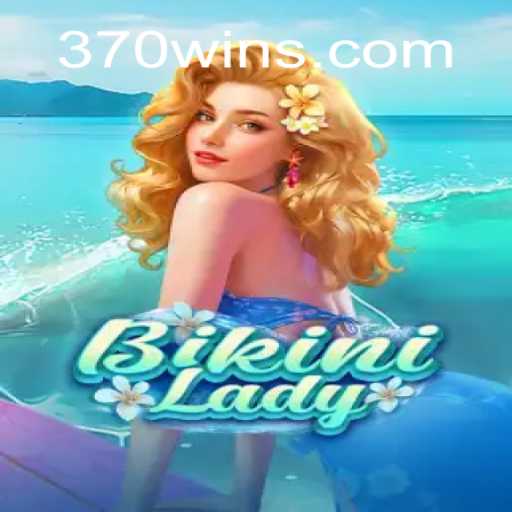 Descubra o Fascinante Mundo do Jogo BikiniLady: 370win